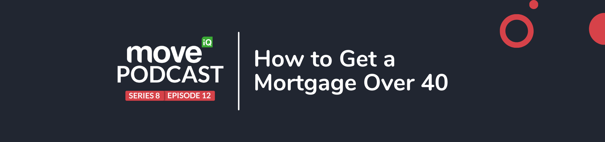 how-to-get-a-mortgage-over-forty